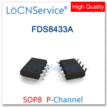 LoCNService 50 ADET 500 ADET FDS8433A SOP8 FDS8433 8433 Tek P Kanallı 20V 5A Yüksek kaliteli