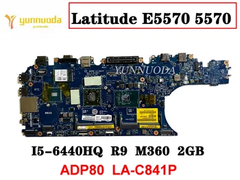 Orijinal Dell Latitude E5570 5570 Laptop anakart I5-6440HQ R9 M360 2GB ADP80 LA-C841P iyi ücretsiz gönderim test